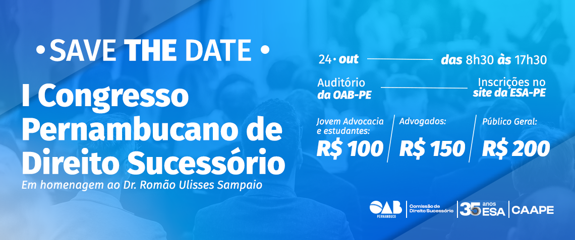 1º CONGRESSO PERNAMBUCANO DE DIREITO SUCESSÓRIO