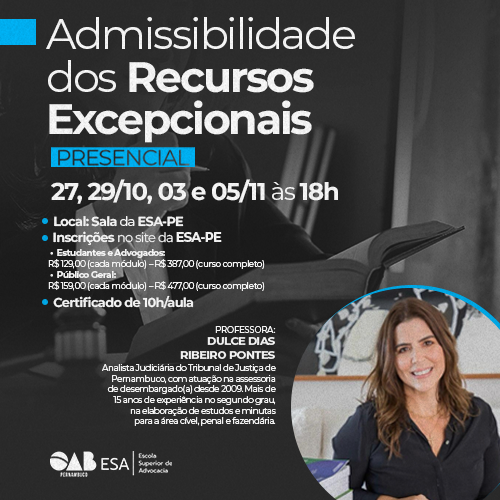 Início: 27/10 - Admissibilidade dos Recursos Excepcionais (CURSO COMPLETO)