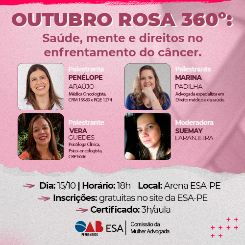 Dia: 15/10 - Outubro Rosa 360º: saúde, mente e direitos no enfrentamento do câncer
