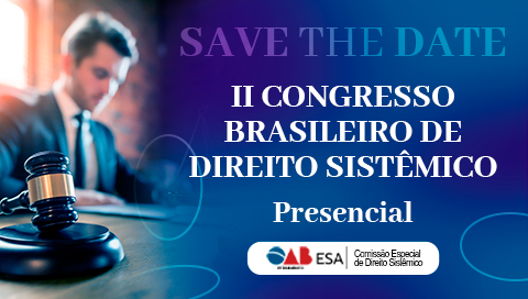 Dia: 30/10 - II Congresso Brasileiro de Direito Sistêmico