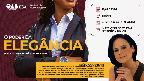 Dia: 31/03 - O poder da elegância - PRESENCIAL