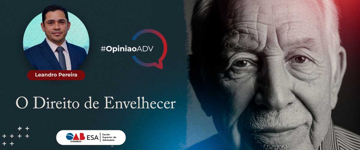 O Direito de Envelhecer